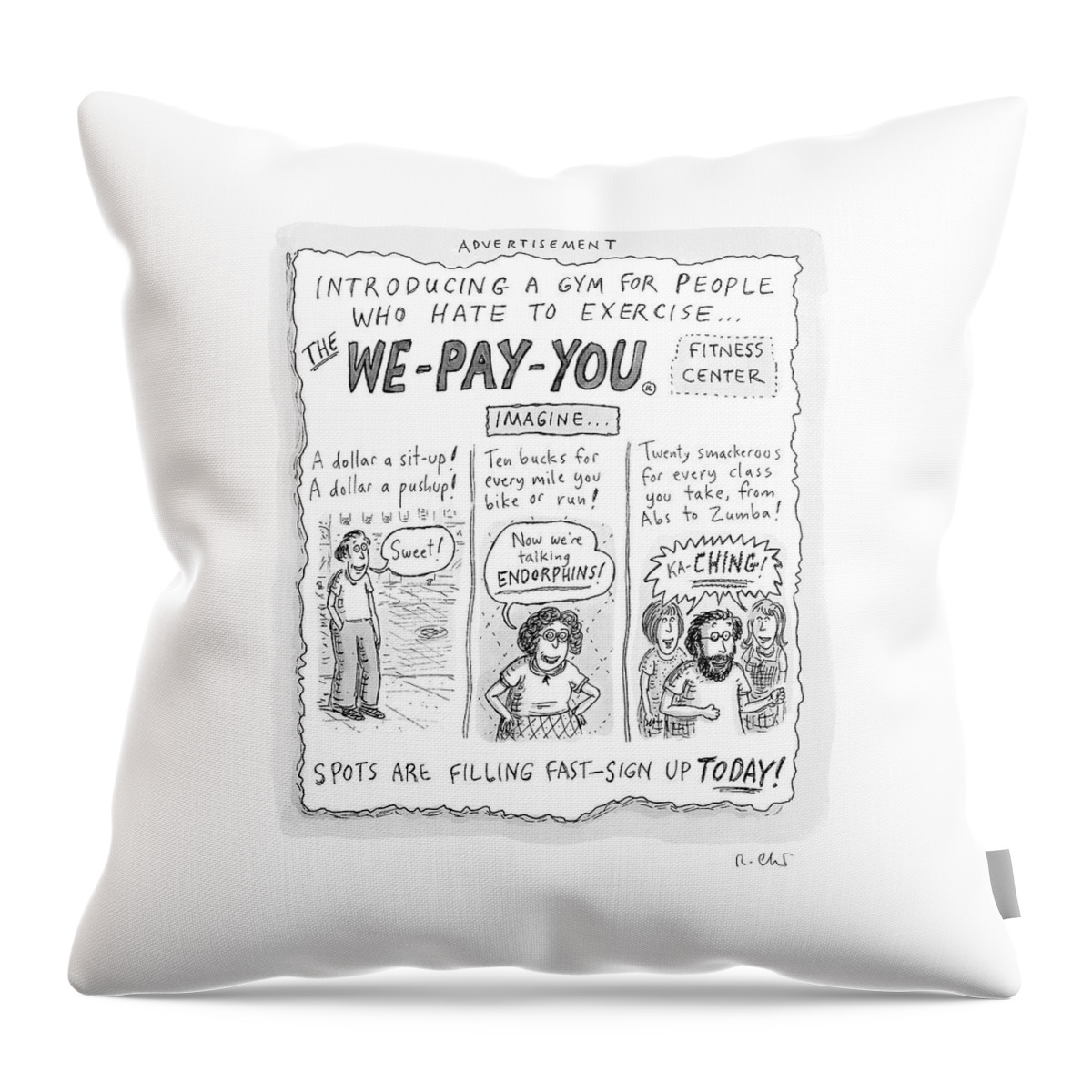 The We Pay You Fitness Center Throw Pillow