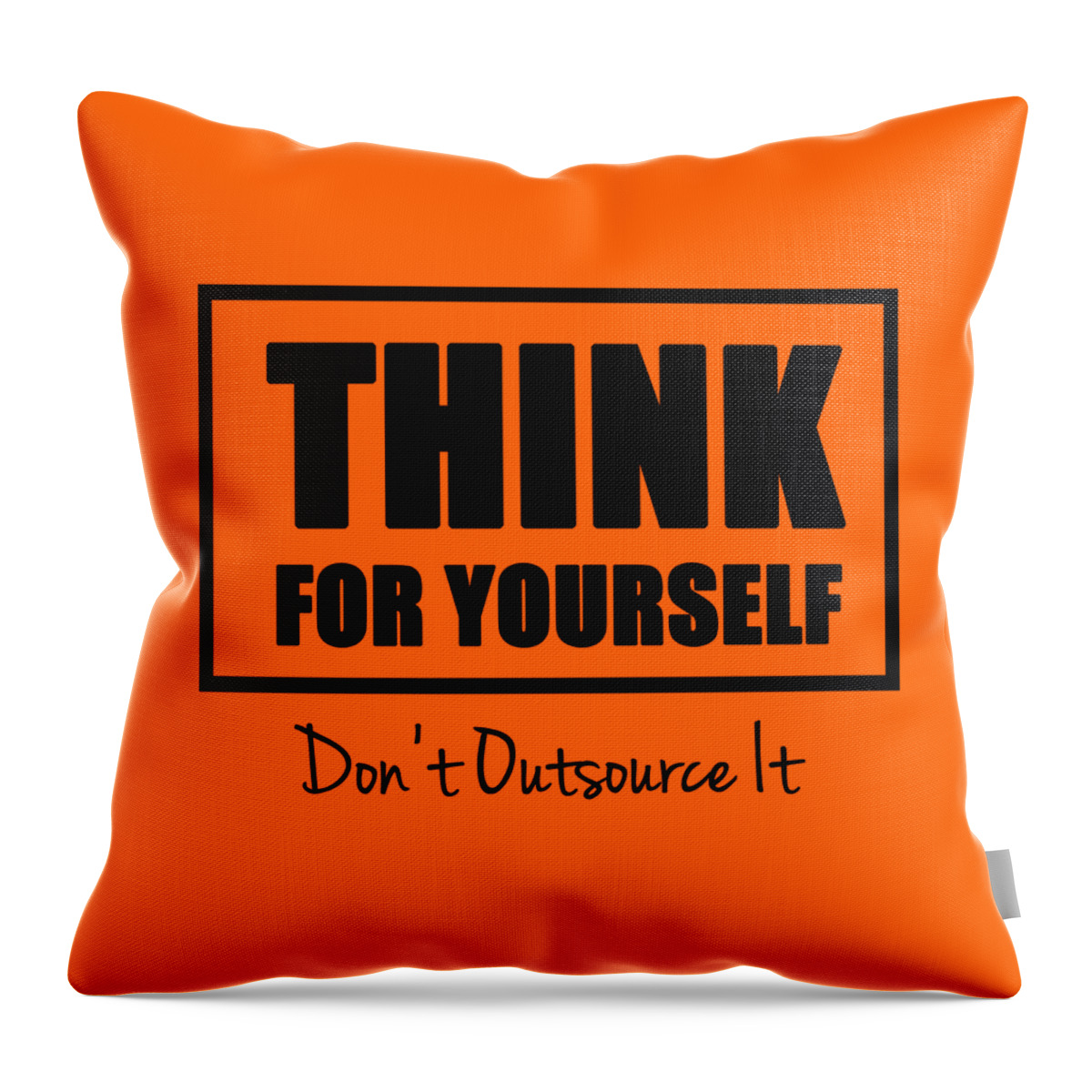 T-shirt Design Throw Pillow featuring the digital art Think For Yourself by Az Jackson