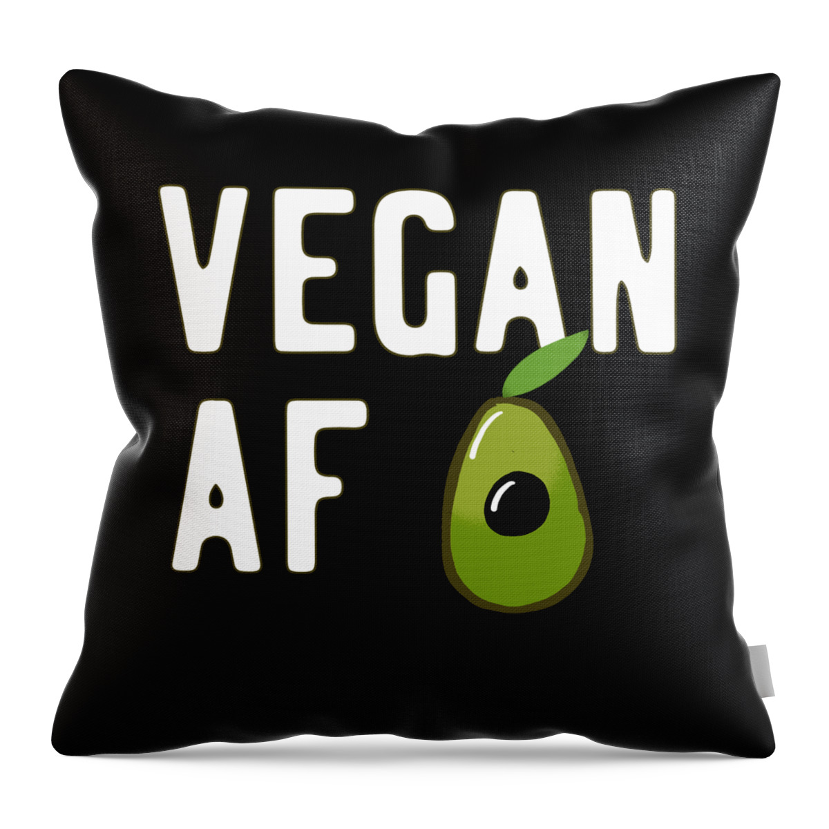 Vegans Throw Pillow featuring the digital art Vegan AF by Flippin Sweet Gear