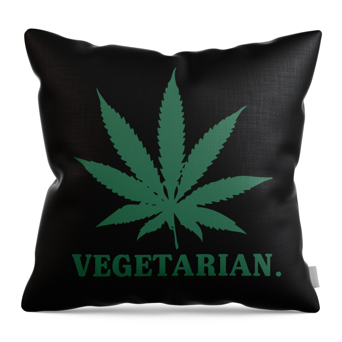 Sarcastic Throw Pillow featuring the digital art Vegetarian Cannabis Weed by Flippin Sweet Gear