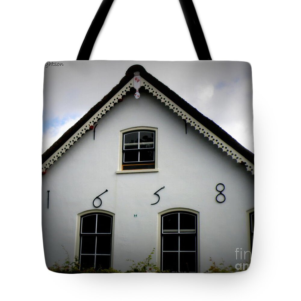 Holland Tote Bag featuring the photograph 1658 Dutch Farm House by Lainie Wrightson