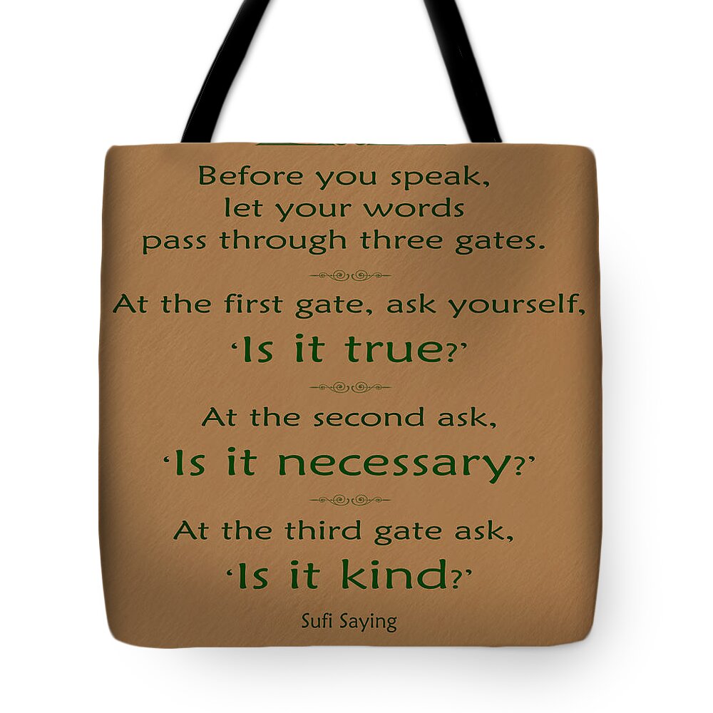 Sufi Tote Bag featuring the photograph 204- Sufi Saying by Joseph Keane