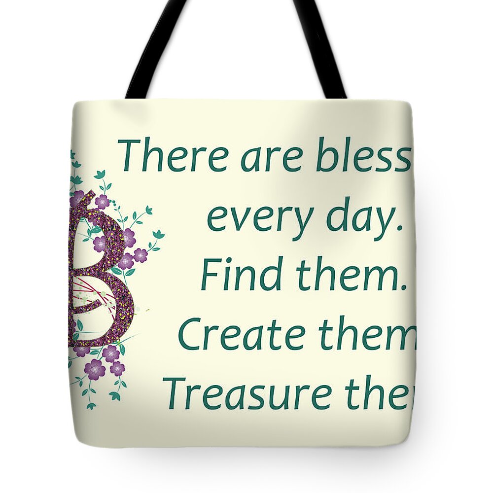 Inspirational Quotes Tote Bag featuring the photograph 223- Blessings by Joseph Keane