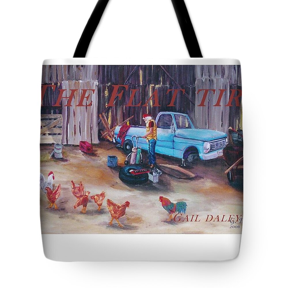 Flat Tire Tote Bag featuring the painting Flat Tire #2 by Gail Daley