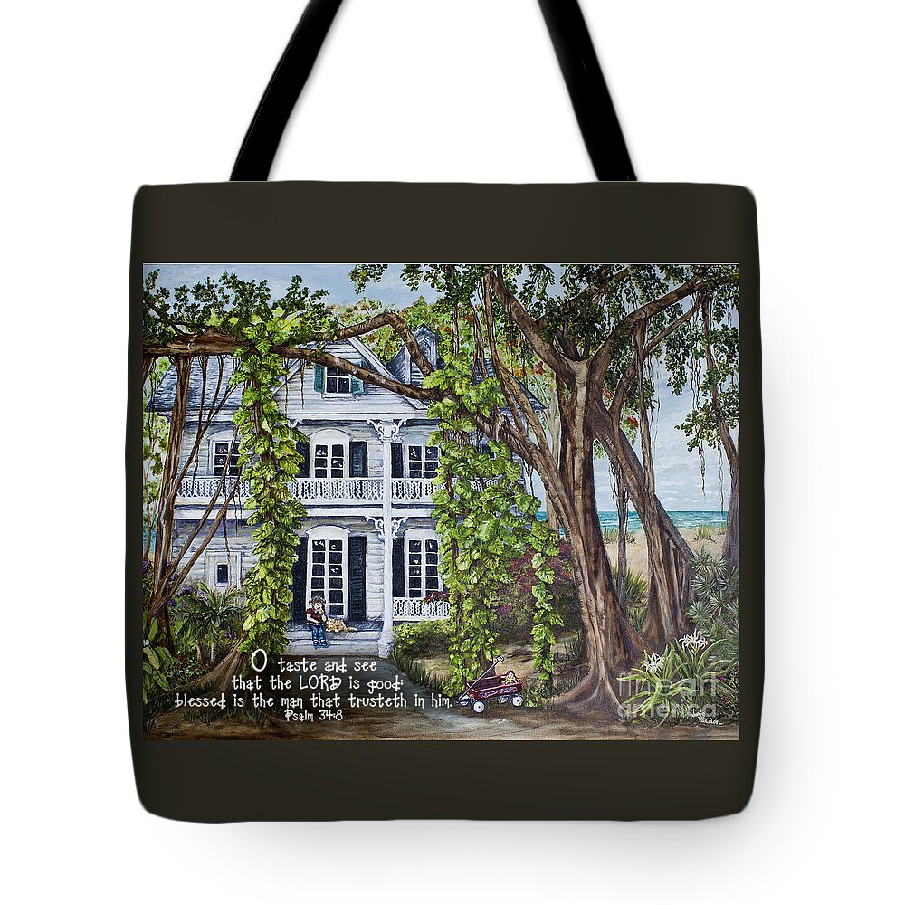 Key West Tote Bag featuring the painting Banyan Beach House Psalm 34 by Janis Lee Colon
