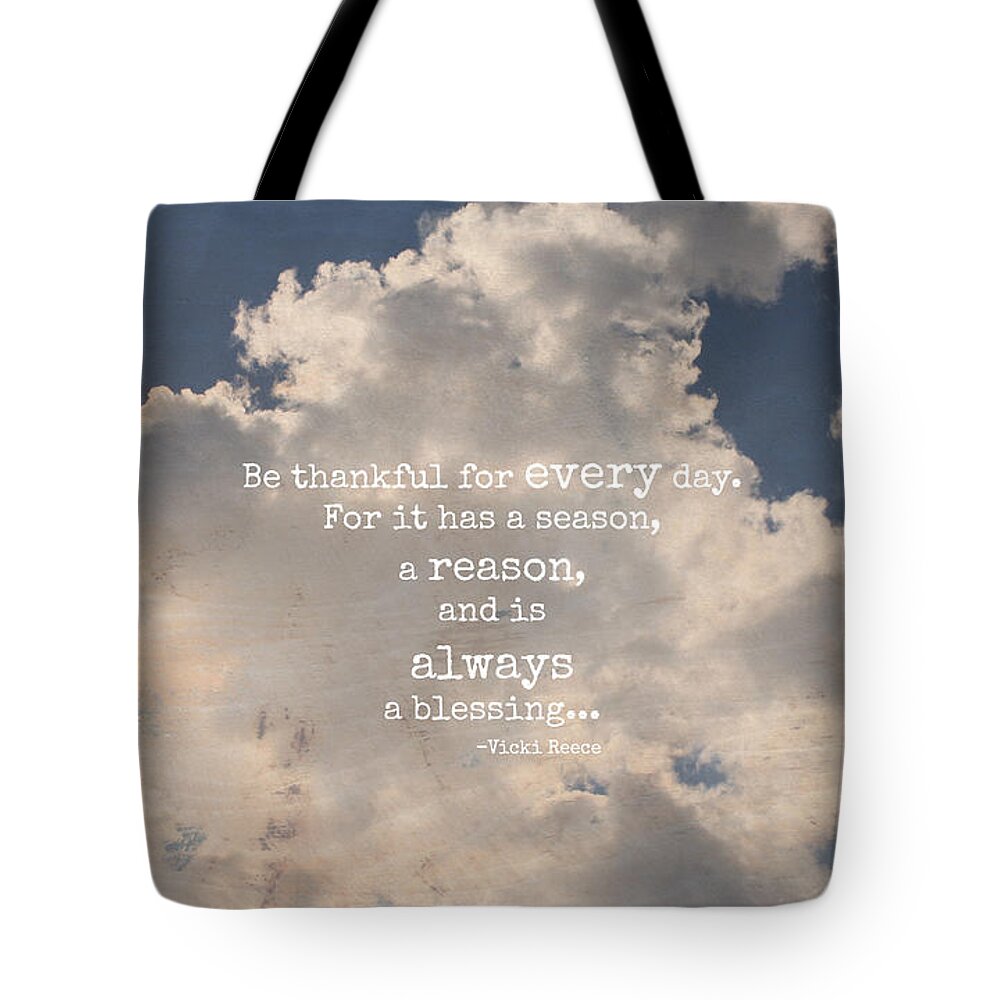 Clouds Tote Bag featuring the photograph Be Thankful by Inspired Arts