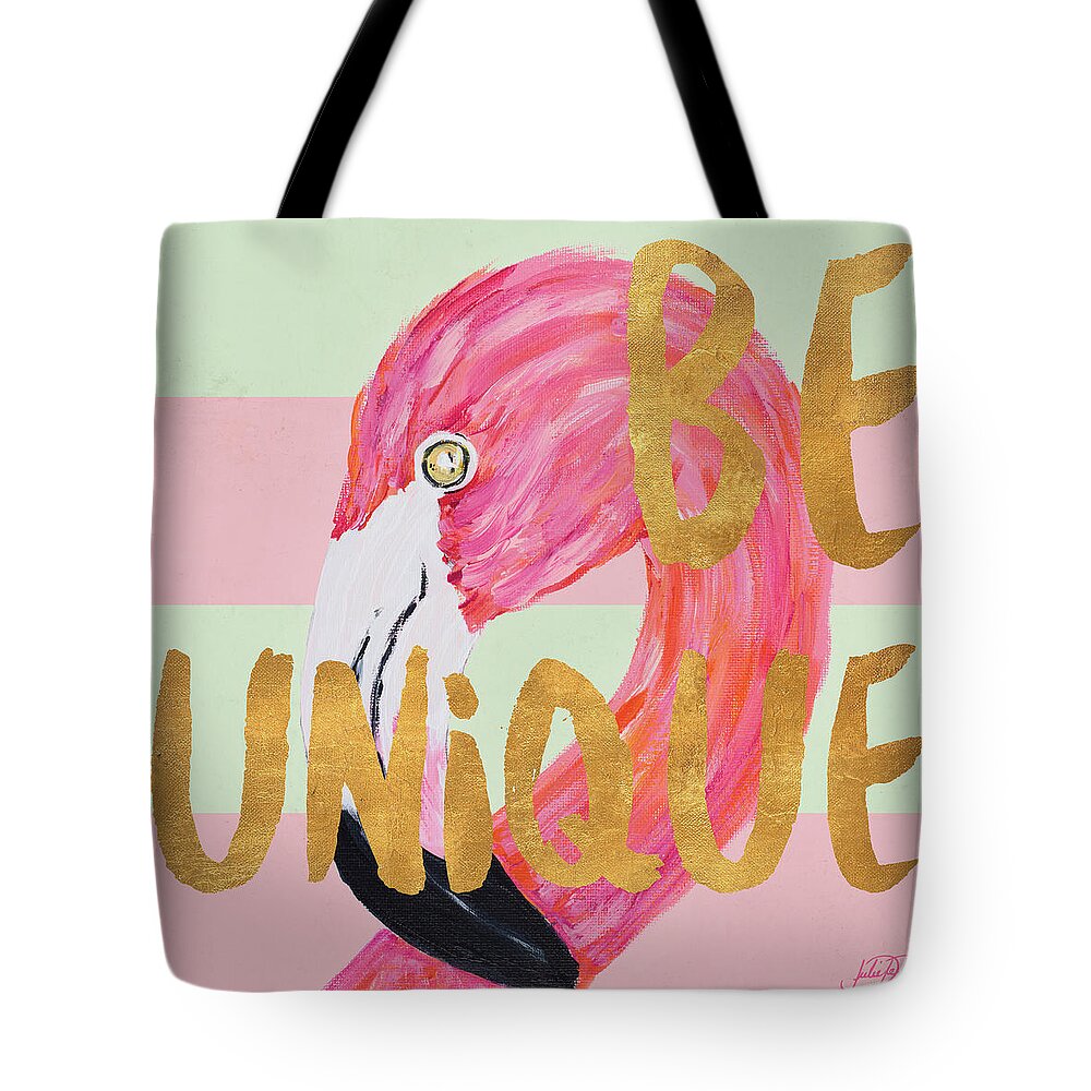 Be Tote Bag featuring the digital art Be Wild And Unique I by Julie Derice