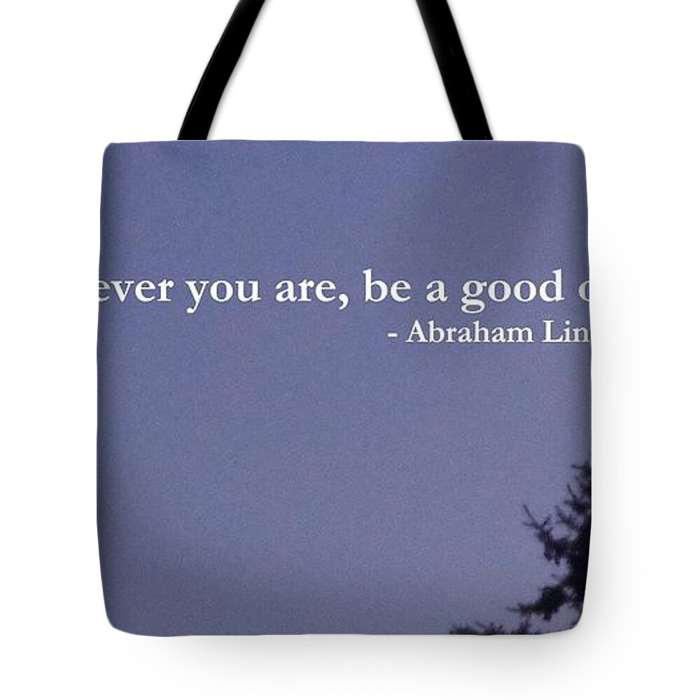 Beautiful Sky Tote Bag featuring the photograph Be Your Best         by Christina Verdgeline