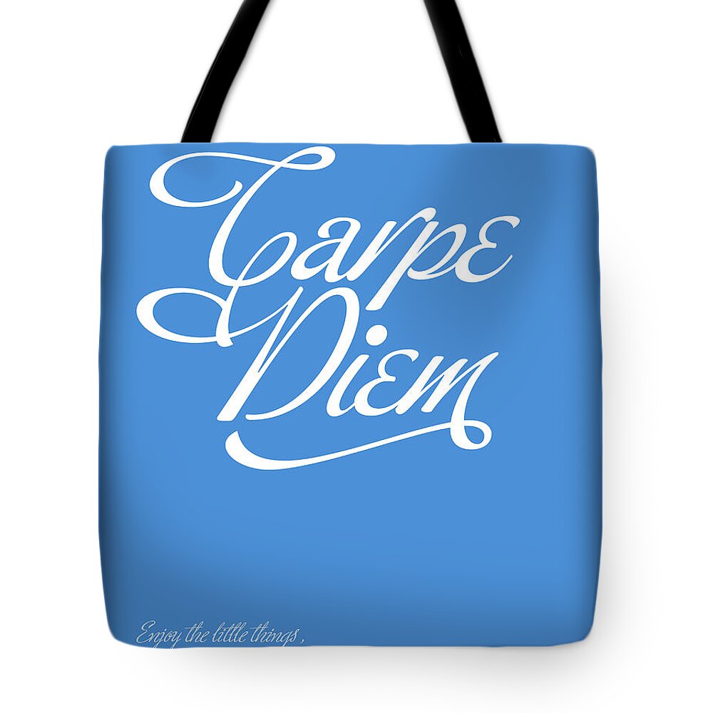 Carpe Tote Bag featuring the digital art Carpe Diem by Gina Dsgn