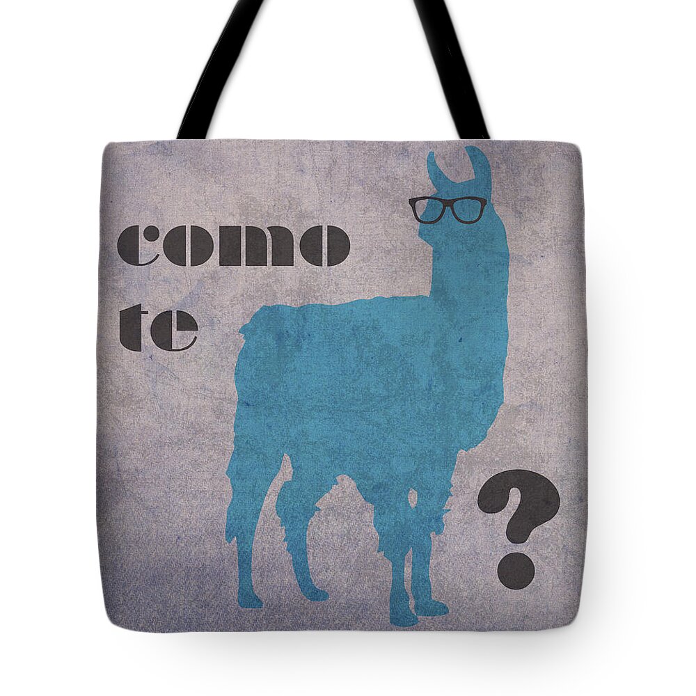 Como Tote Bag featuring the mixed media Como Te Llamas Humor Pun Poster Art by Design Turnpike