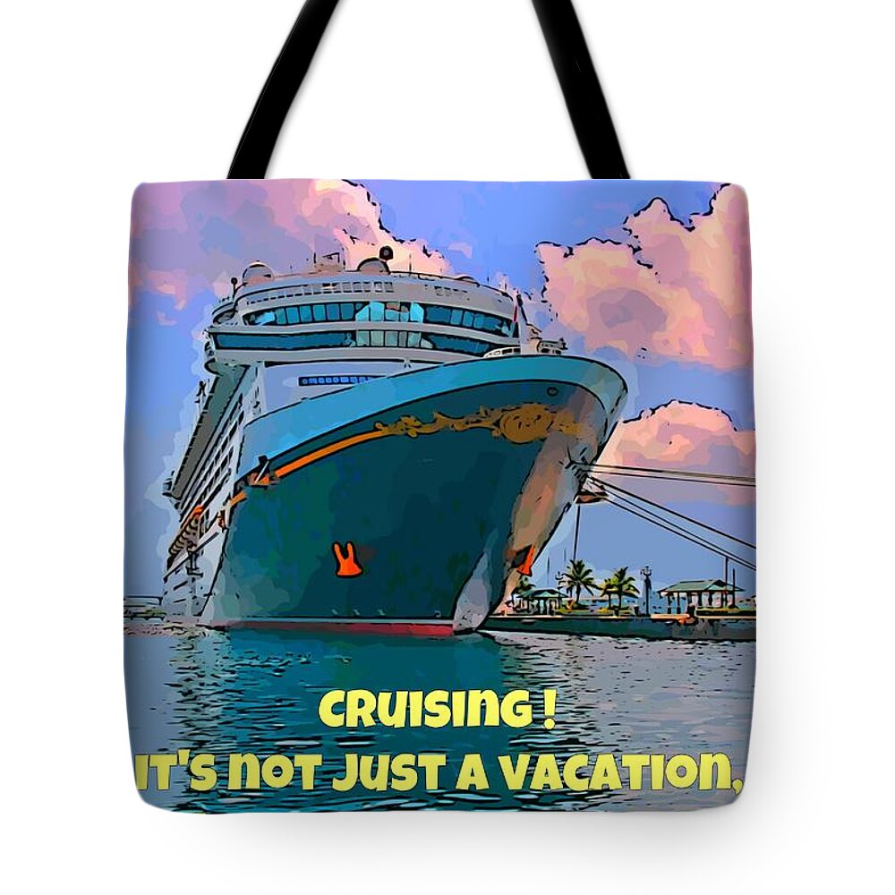 Cruise Ship In Port Tote Bag featuring the photograph Cruise Ship in Port by John Malone