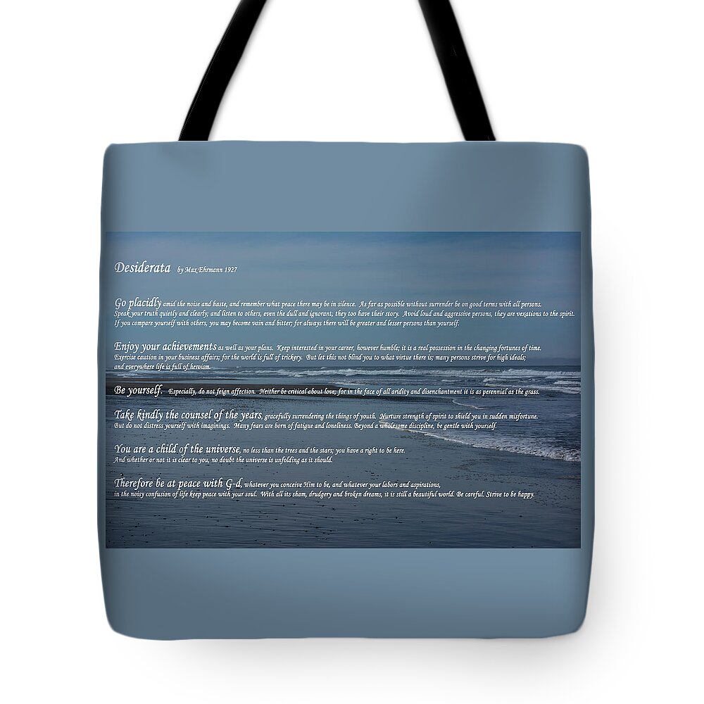 Desiderata Tote Bag featuring the photograph Desiderata by Tikvah's Hope