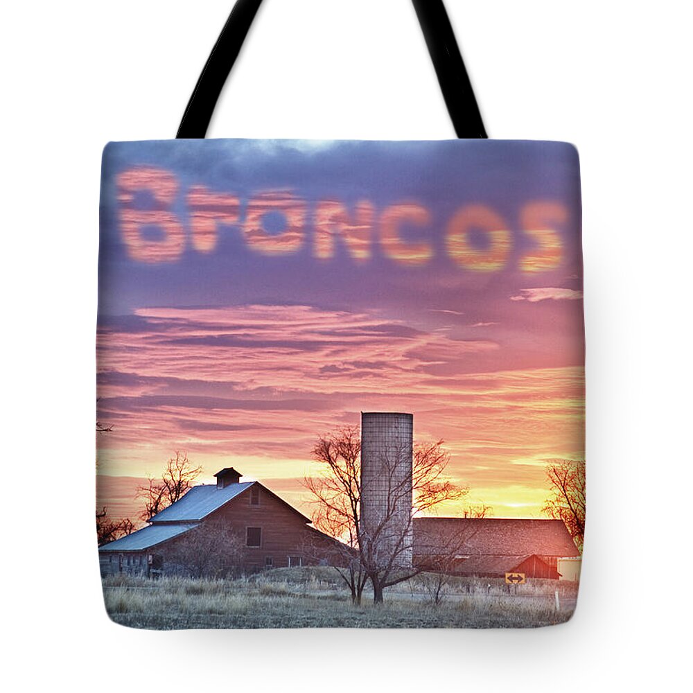 Broncos Tote Bag featuring the photograph Go Broncos Colorado Country by James BO Insogna