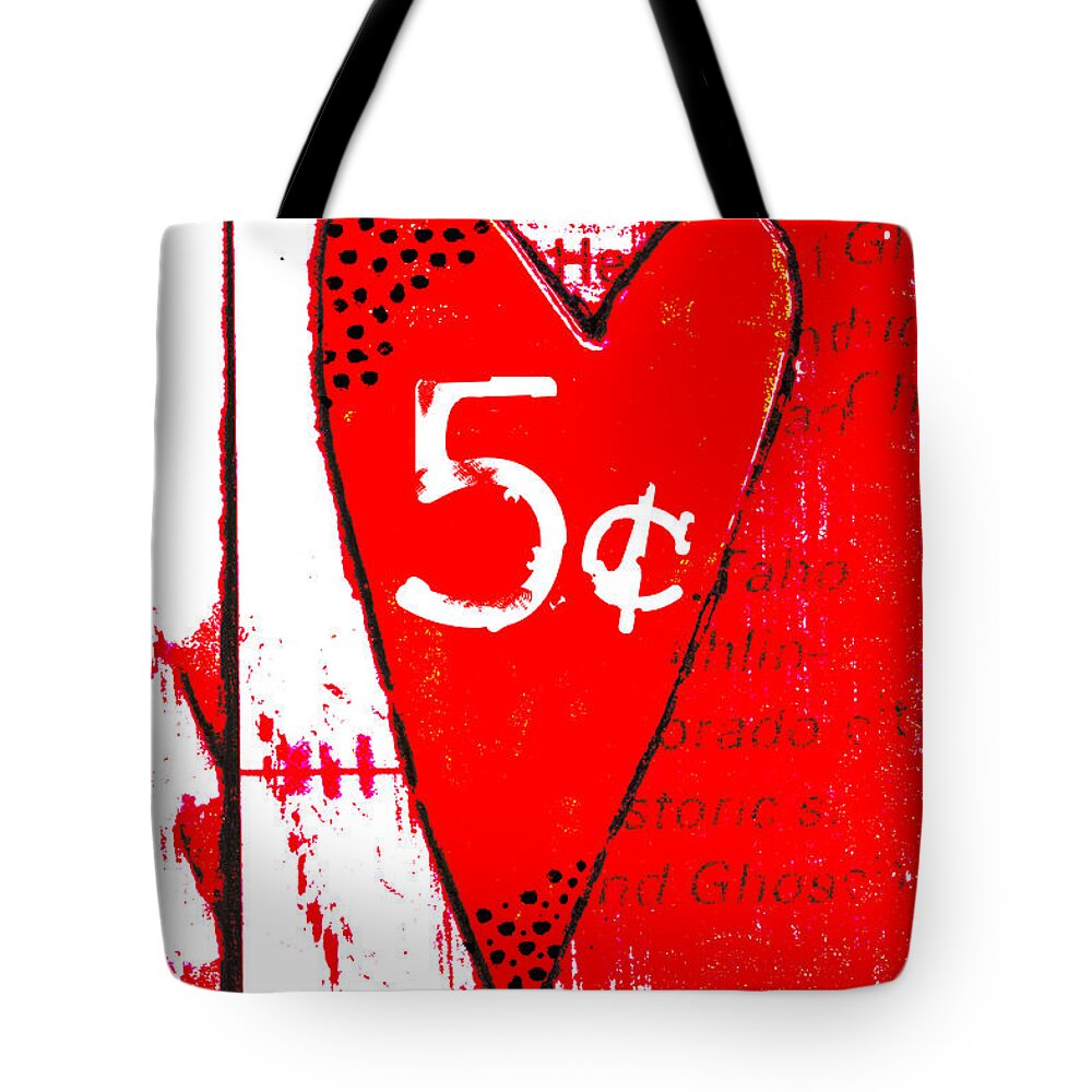 Heart Tote Bag featuring the photograph Heart Five Cents Red by Carol Leigh