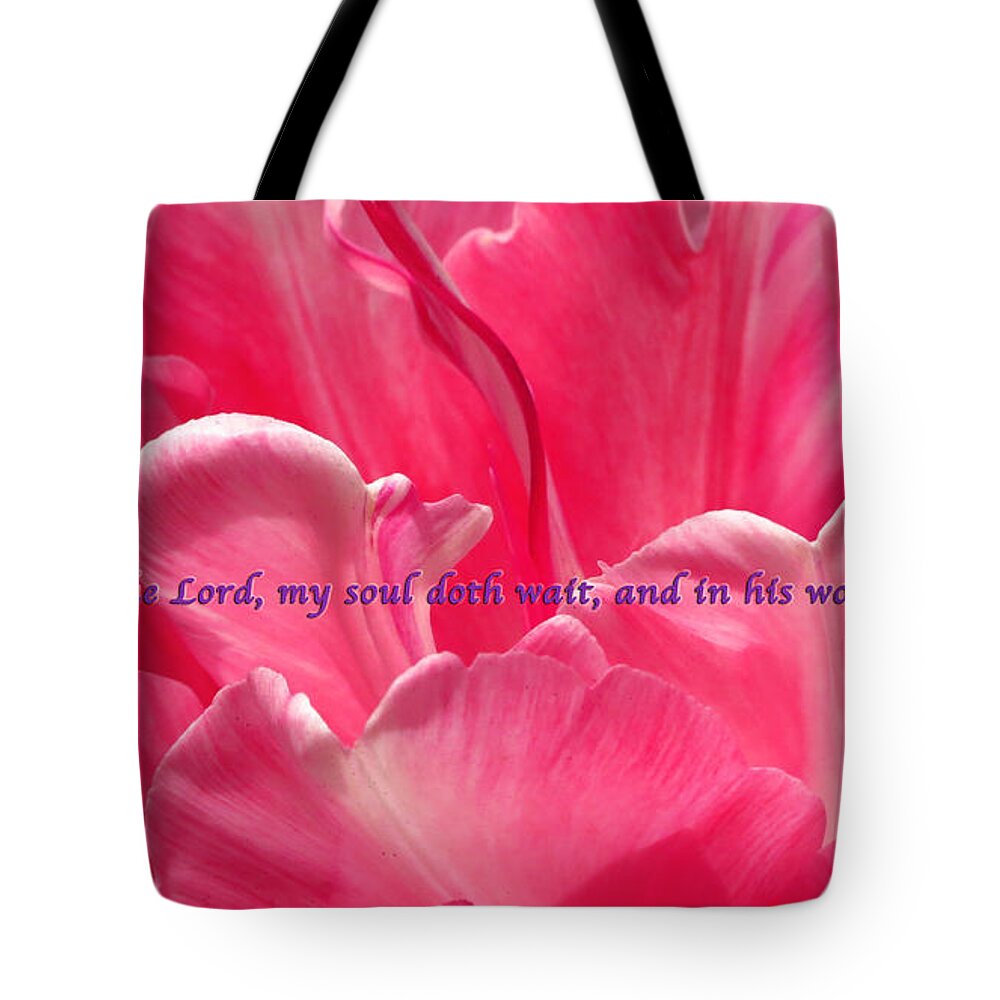 Scripture Art Tote Bag featuring the photograph I Wait by Terry Wallace