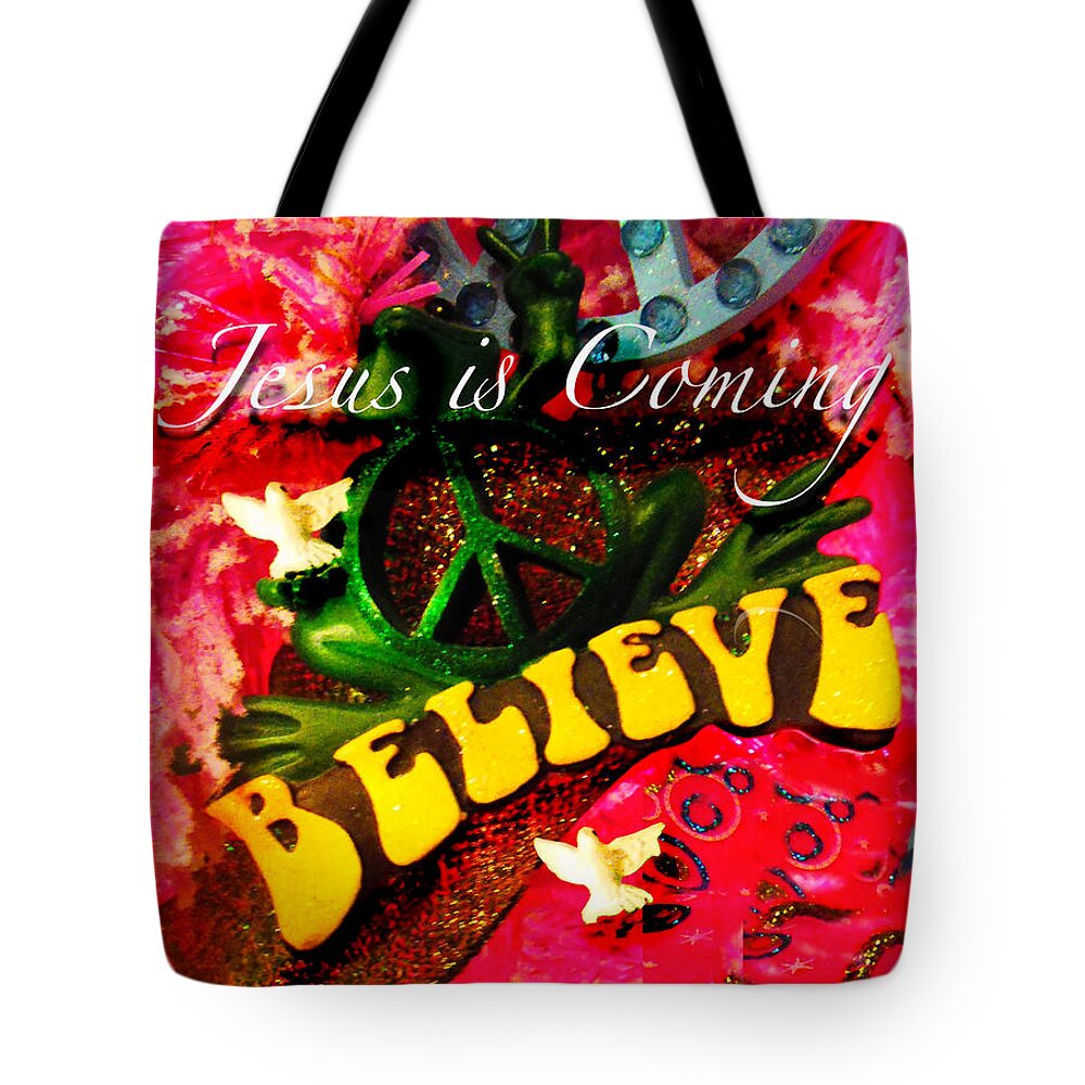 Jesus Is Coming Tote Bag featuring the photograph Jesus is Coming by Joan Reese