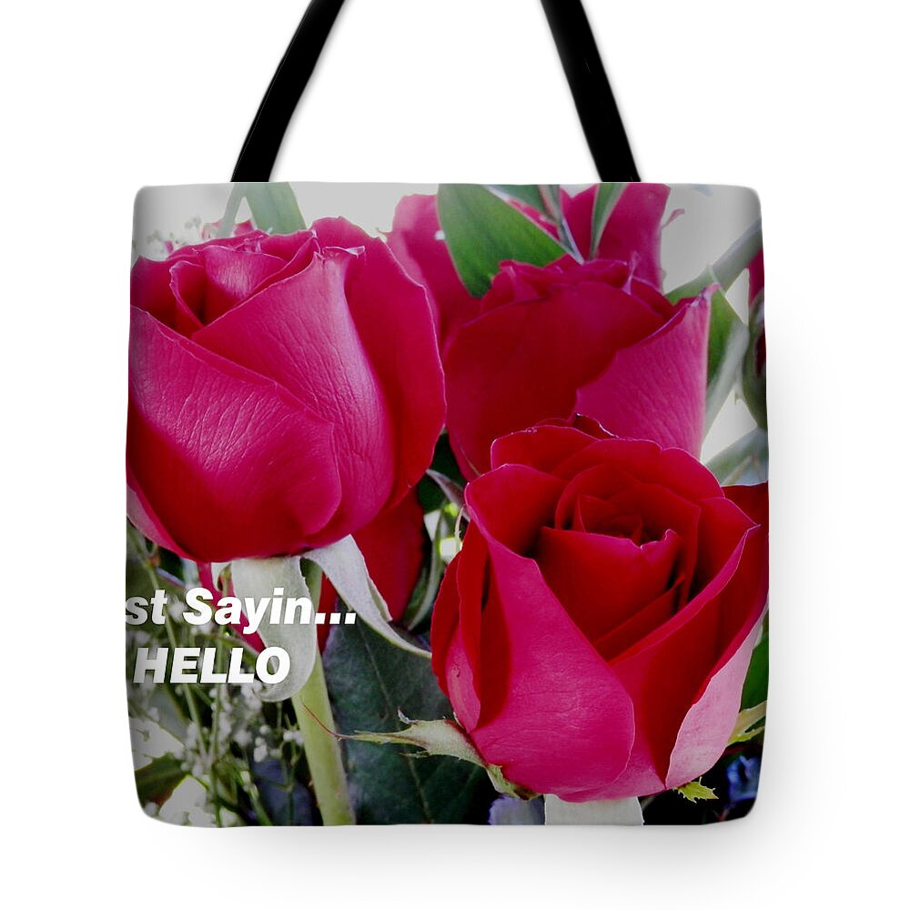 Hello Tote Bag featuring the photograph Sending Red Roses by Belinda Lee
