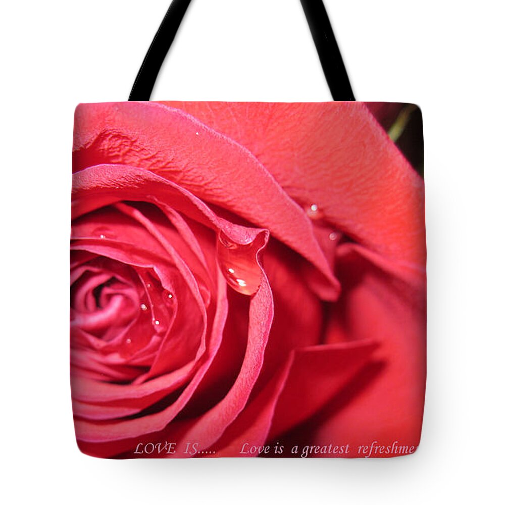Rose Tote Bag featuring the photograph Love is ... by Oksana Semenchenko