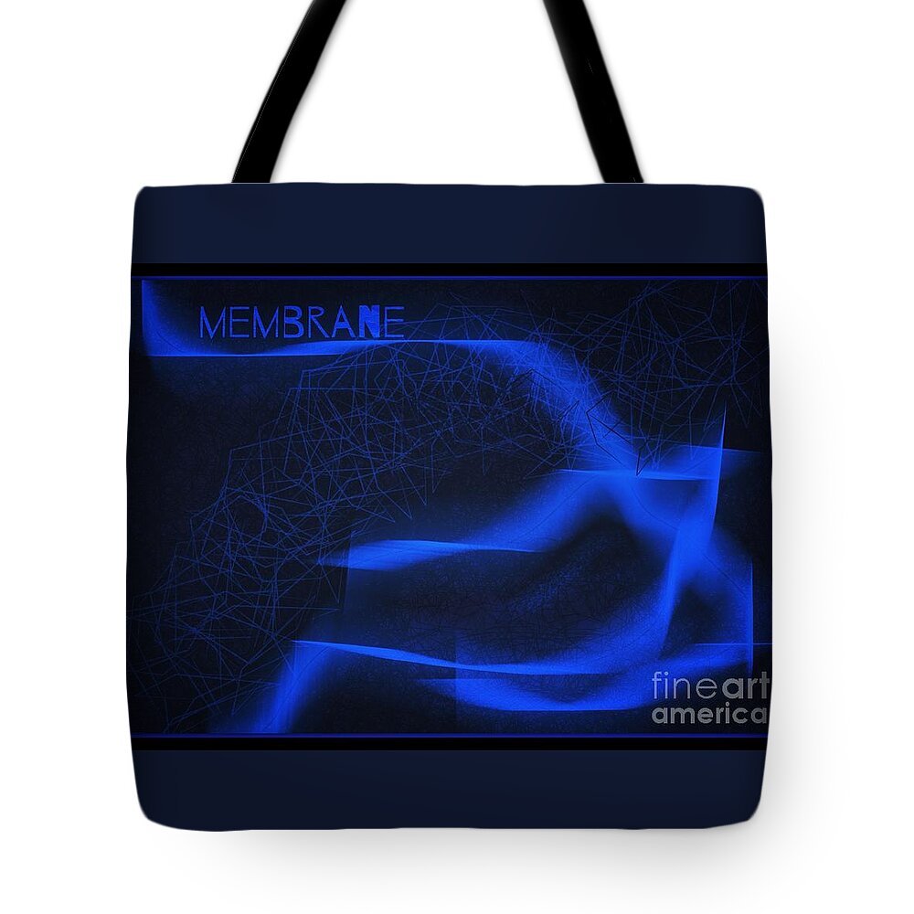 Membrane Tote Bag featuring the digital art Membrane of Life 3 by Joan-Violet Stretch