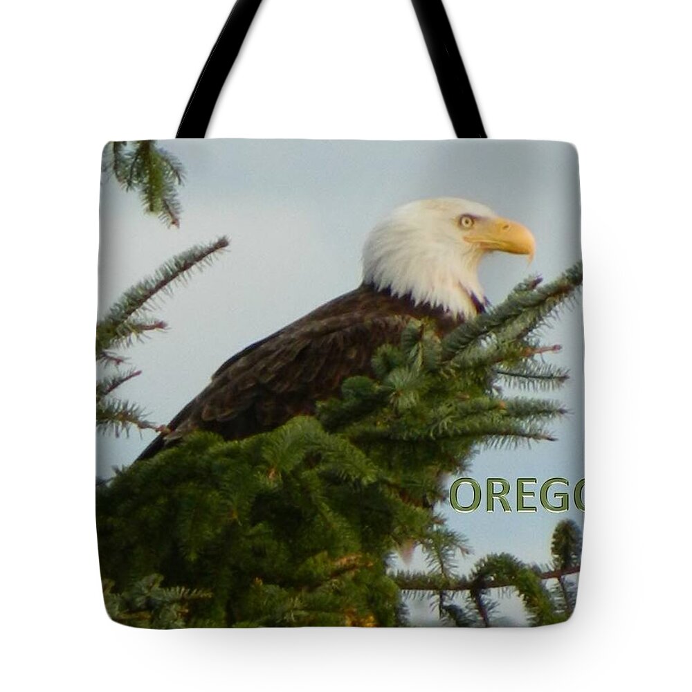 Oregon Tote Bag featuring the photograph Oregon Eagle by Gallery Of Hope 