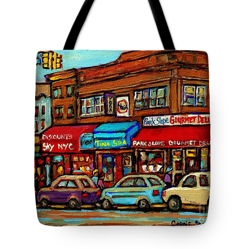 New York City Tote Bag featuring the painting Park Slope Gourmet Deli 5th Avenue New York Paintings Storefronts Street Scenes Carole Spandau by Carole Spandau