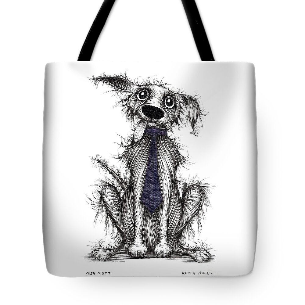 Dog Tote Bag featuring the drawing Posh mutt by Keith Mills
