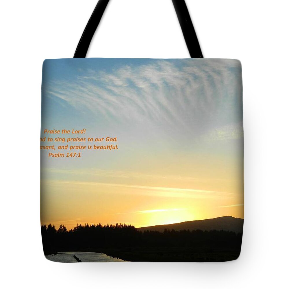 Landscape Tote Bag featuring the photograph Praise the Lord by Gallery Of Hope 