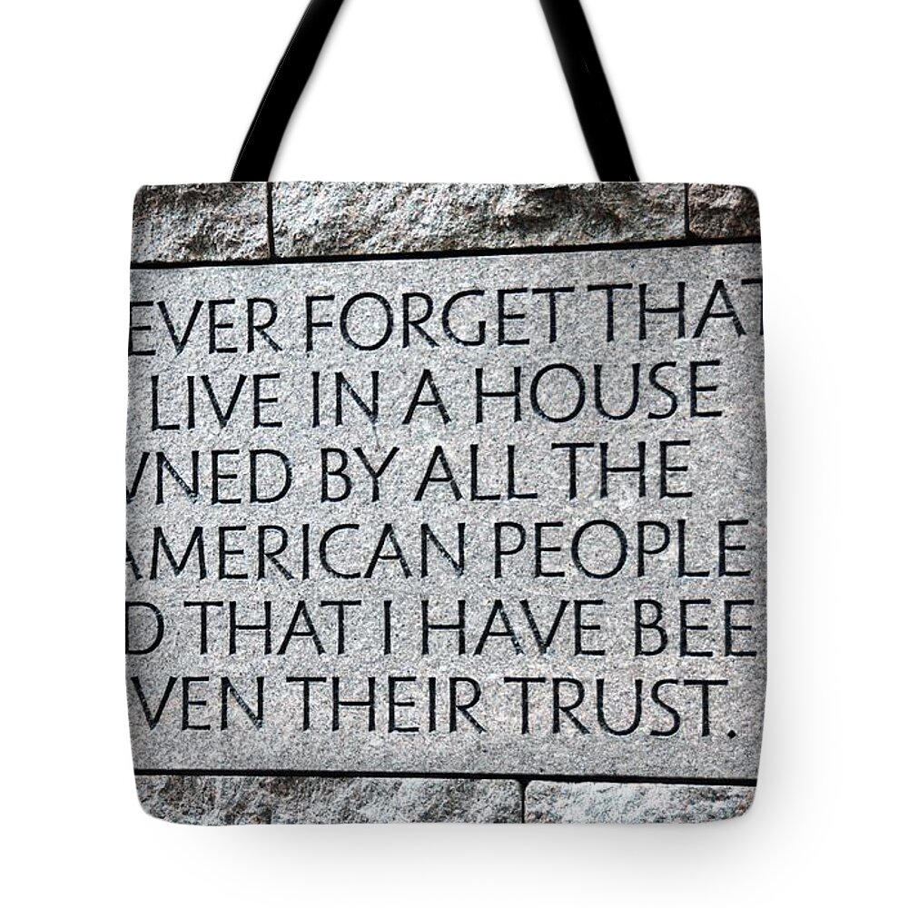 Fdr Tote Bag featuring the photograph Presidential Message by Cindy Manero