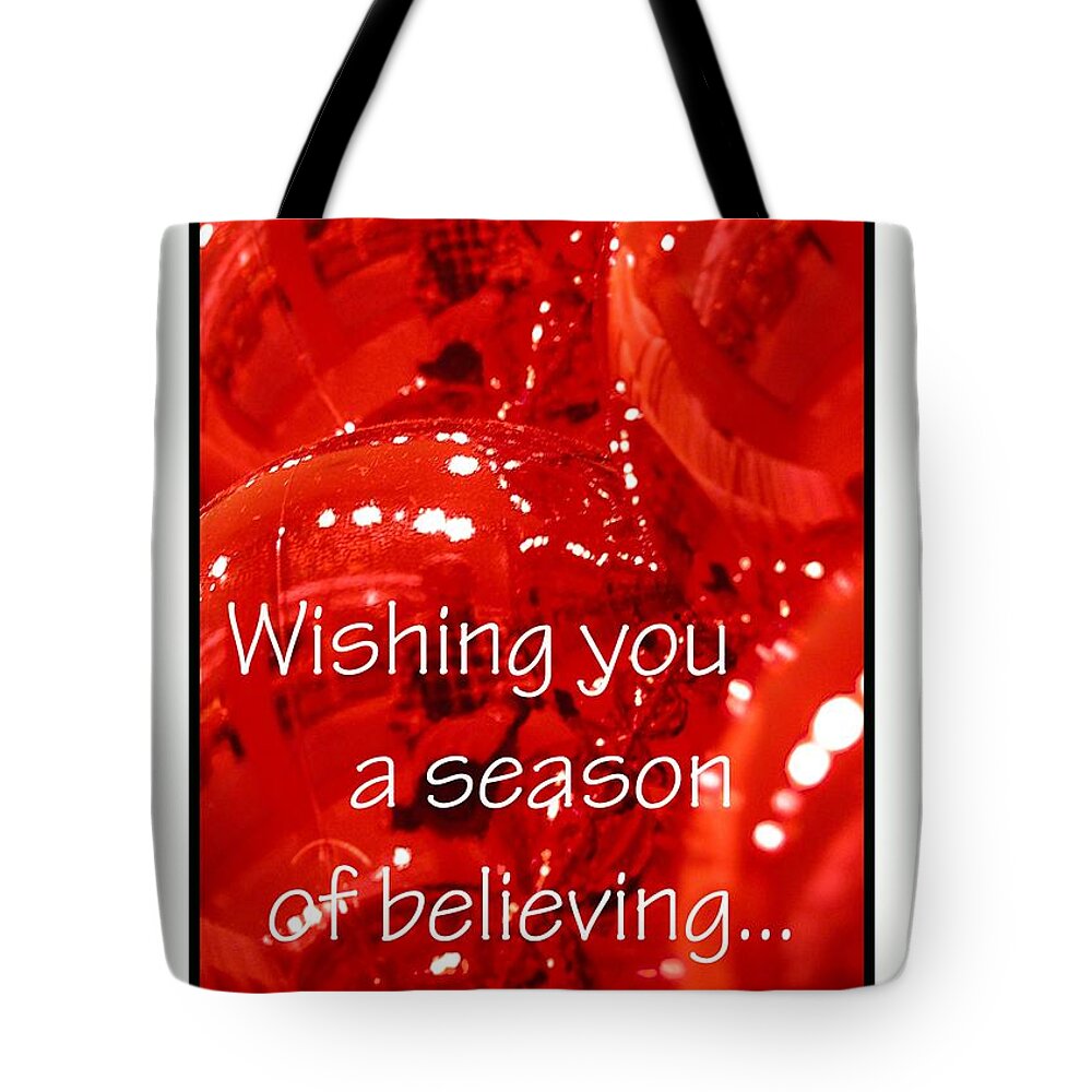 Celebrate Tote Bag featuring the photograph Season Of Believing 5607 by Jerry Sodorff