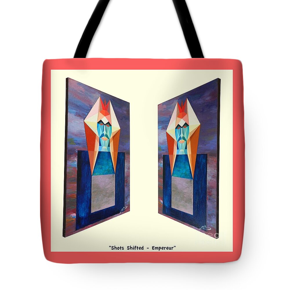 Spirituality Tote Bag featuring the painting Shots Shifted - Empereur 2 by Michael Bellon