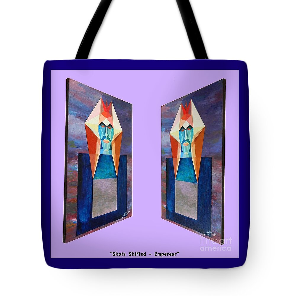Spirituality Tote Bag featuring the painting Shots Shifted - Empereur 5 by Michael Bellon