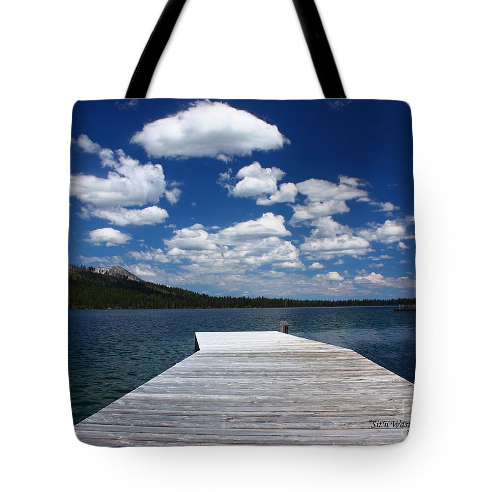 Sit'n Wasting Time Tote Bag featuring the photograph Sit'n Wasting Time Away by Patrick Witz