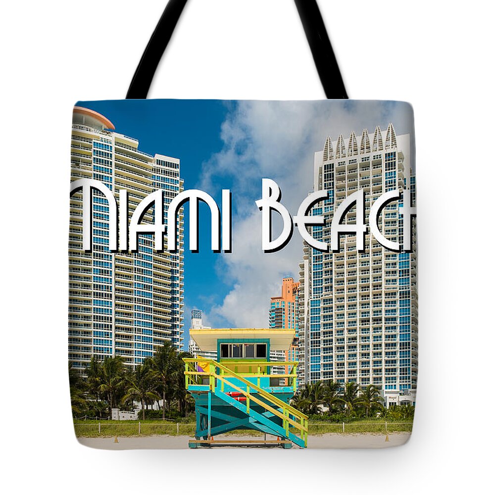 Architecture Tote Bag featuring the photograph South Beach by Raul Rodriguez