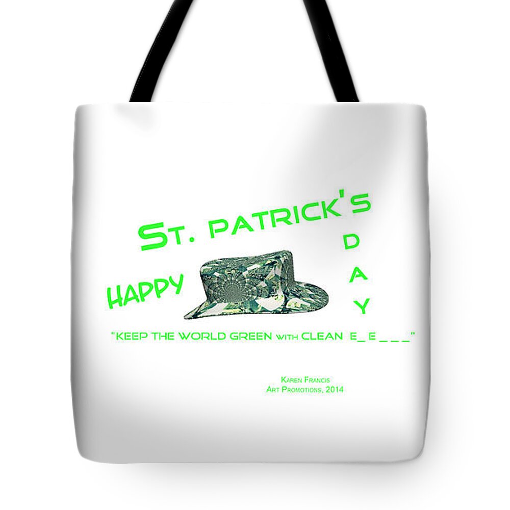 St. Patrick's Day Tote Bag featuring the digital art St. Patrick's Day by Karen Francis