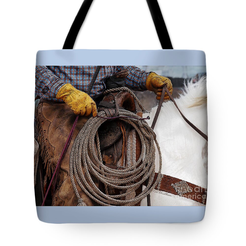 Cowboy Tote Bag featuring the photograph Tools of the Trade by Kae Cheatham