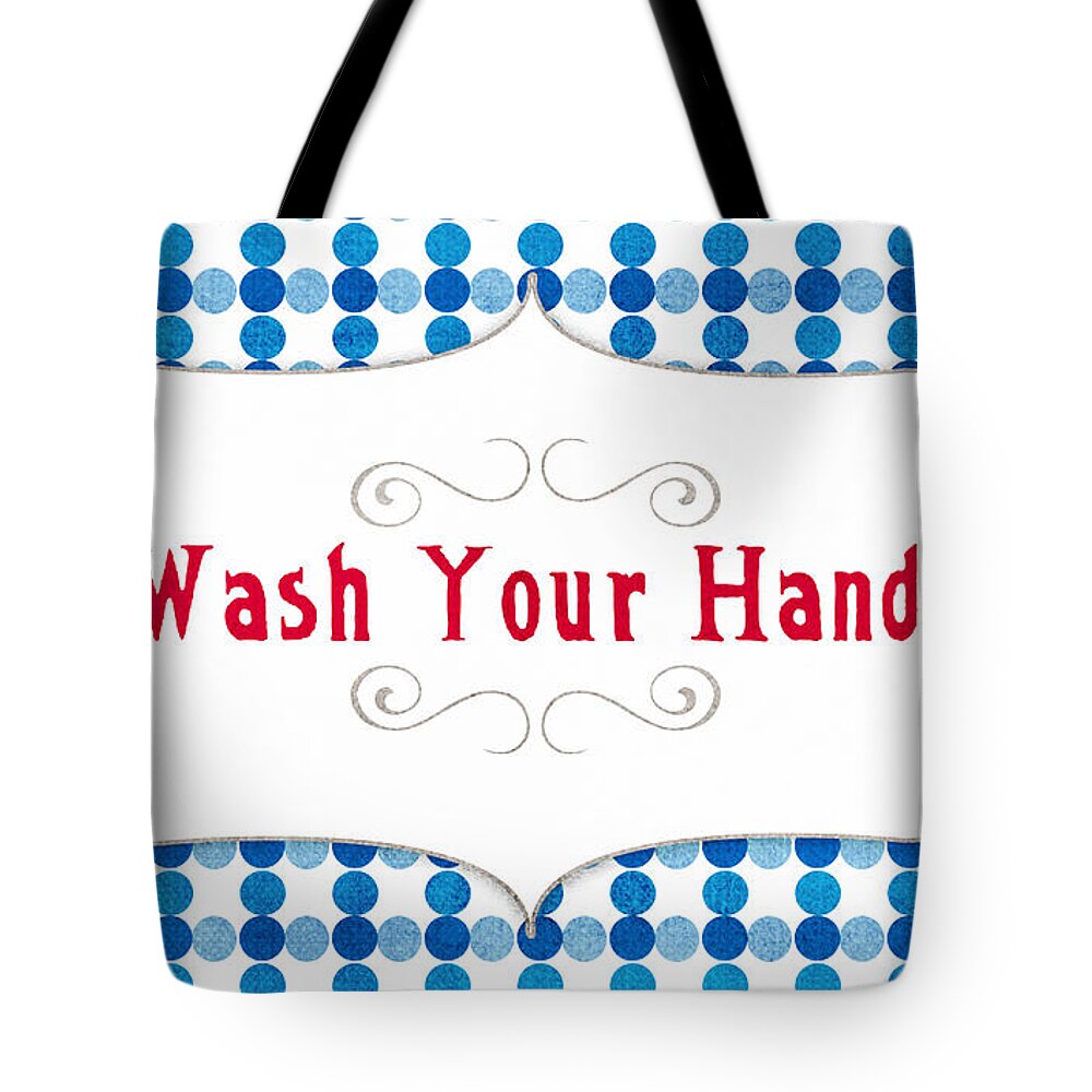 Wash Your Hands Sign Tote Bag featuring the digital art Wash Your Hands Sign by Linda Woods