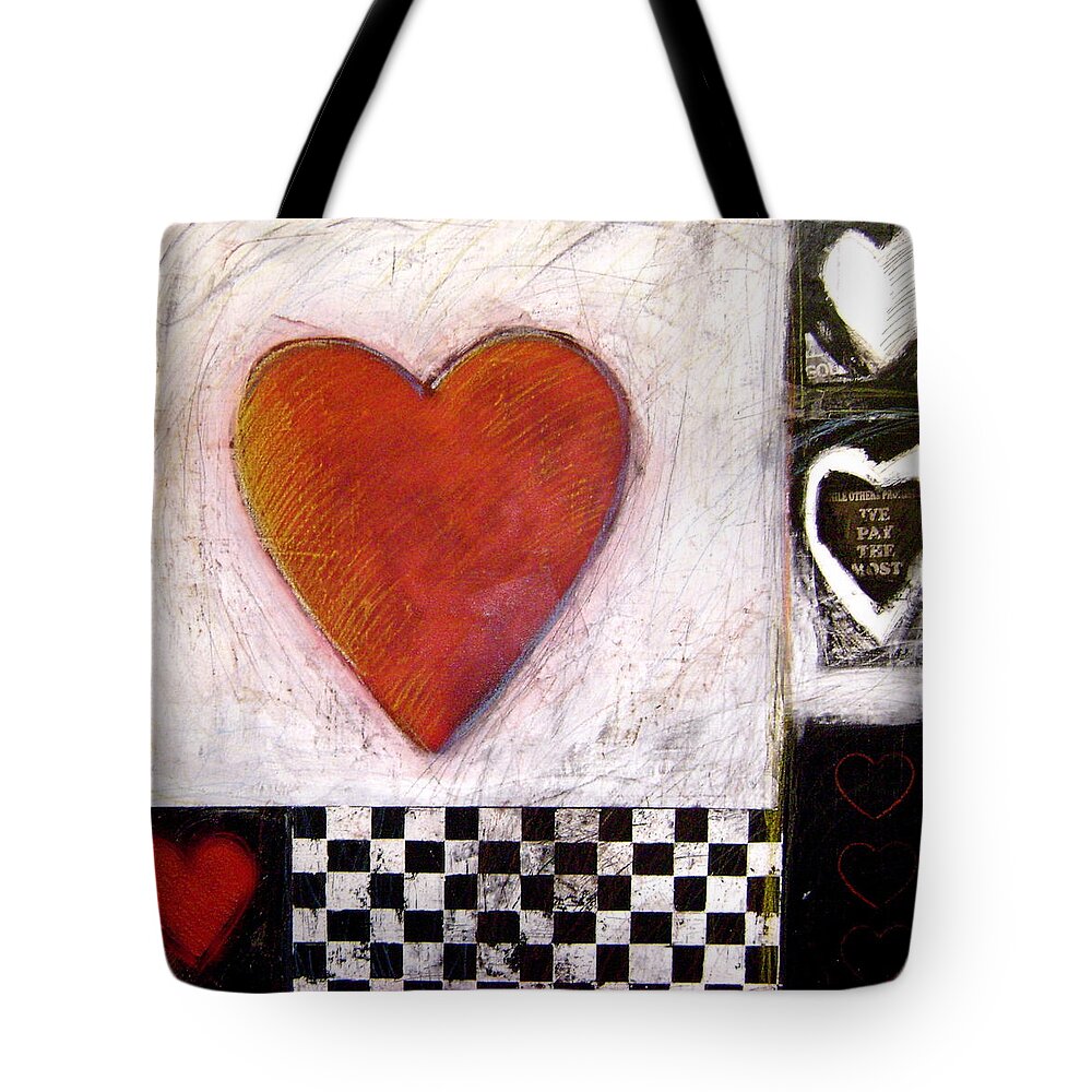 Heart Tote Bag featuring the painting While Others Promise We pay the Most by Gerry High