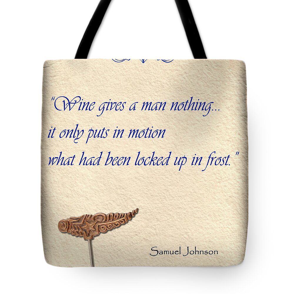 Wine Tote Bag featuring the painting Wine Gives Man Nothing by Elaine Plesser