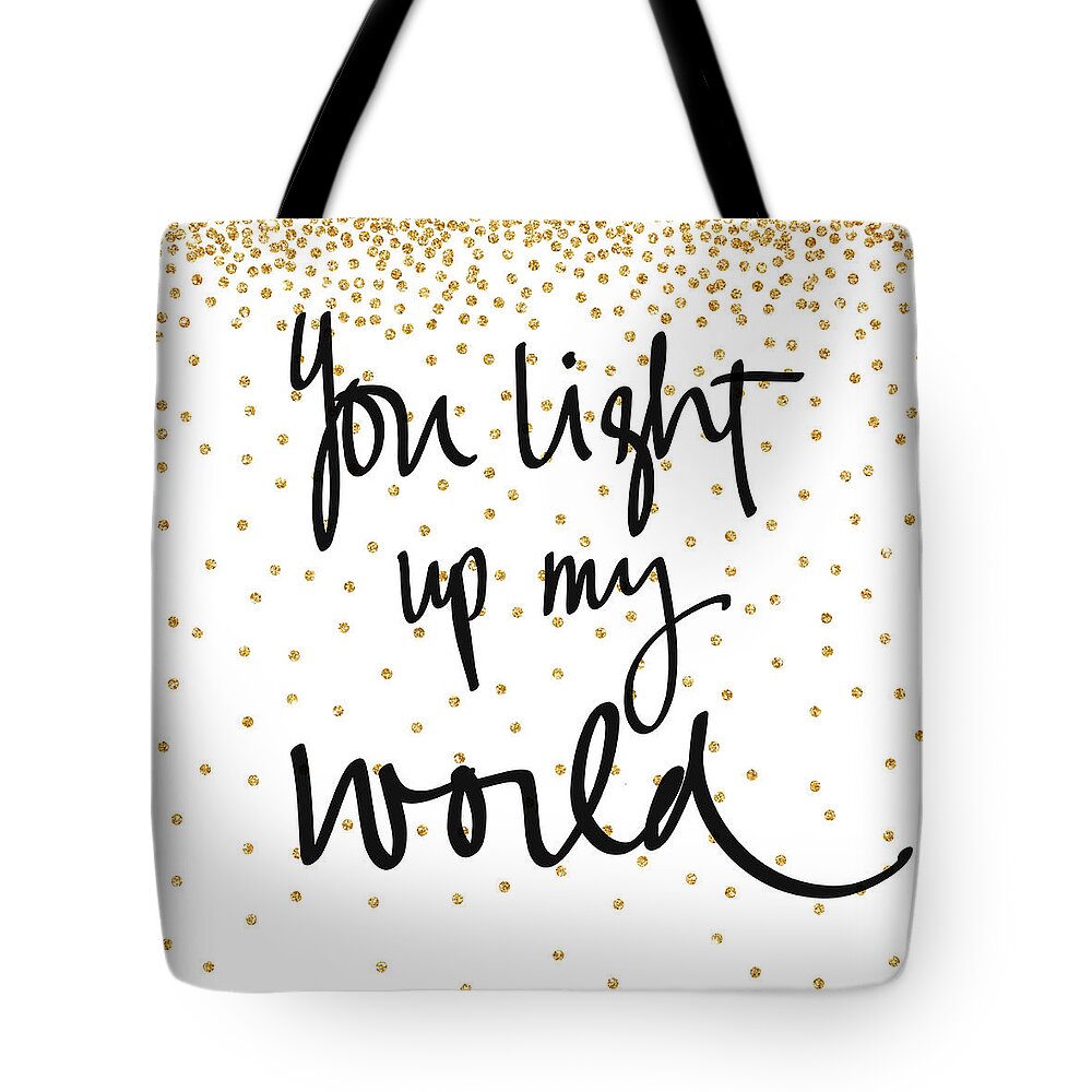 You Tote Bag featuring the digital art You Light Up My World by South Social Graphics