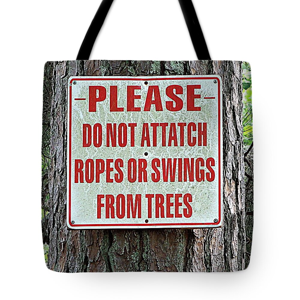 Sign Tote Bag featuring the photograph Attatch or Attach by Renee Trenholm