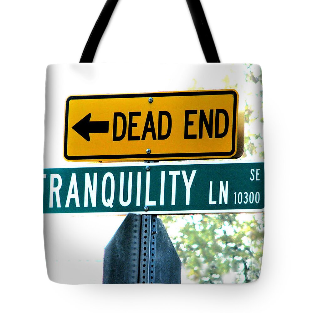 Sign Tote Bag featuring the photograph I Hope Not by Rory Siegel