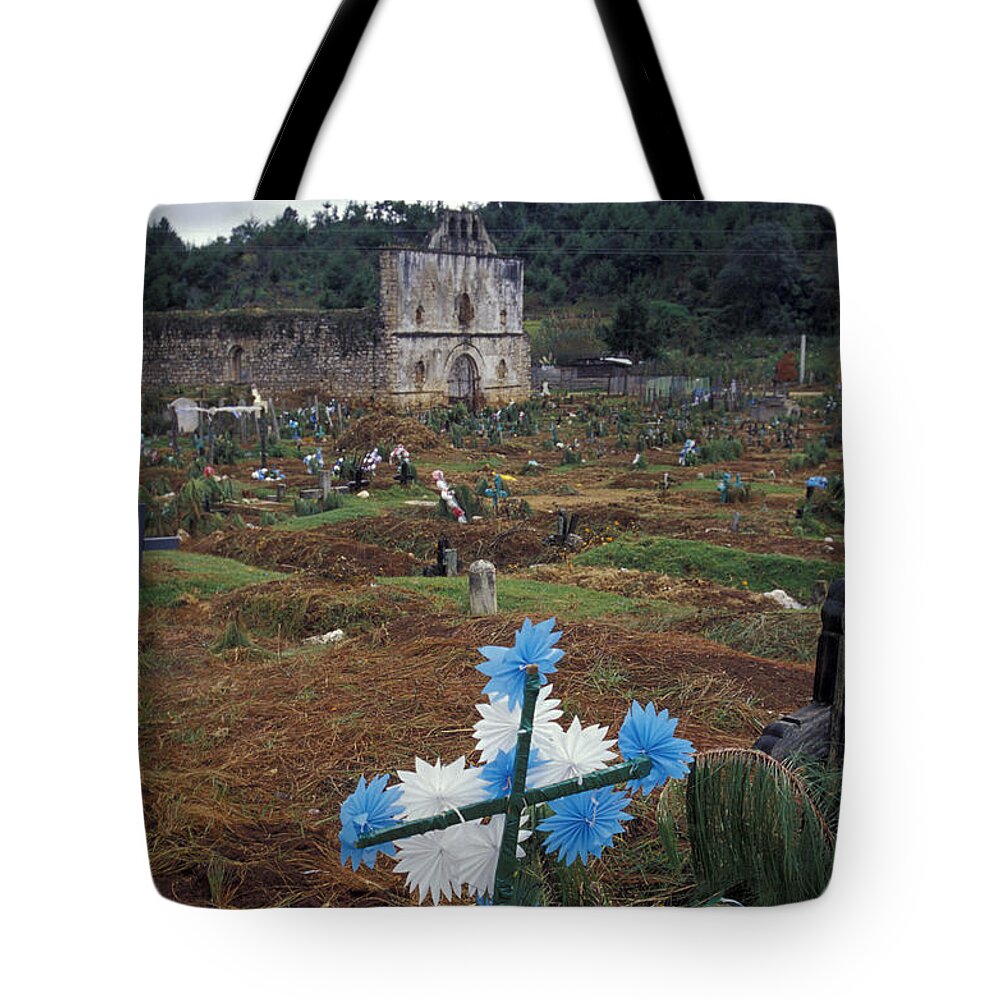 Mexico Tote Bag featuring the photograph MAYAN CEMETERY Chiapas Mexico by John Mitchell