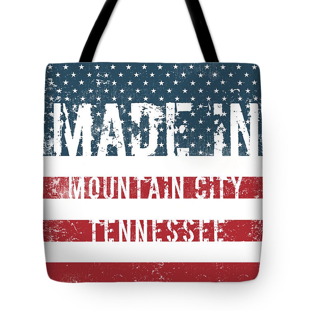 Mountain City Tote Bag featuring the digital art Made in Mountain City, Tennessee #1 by Tinto Designs