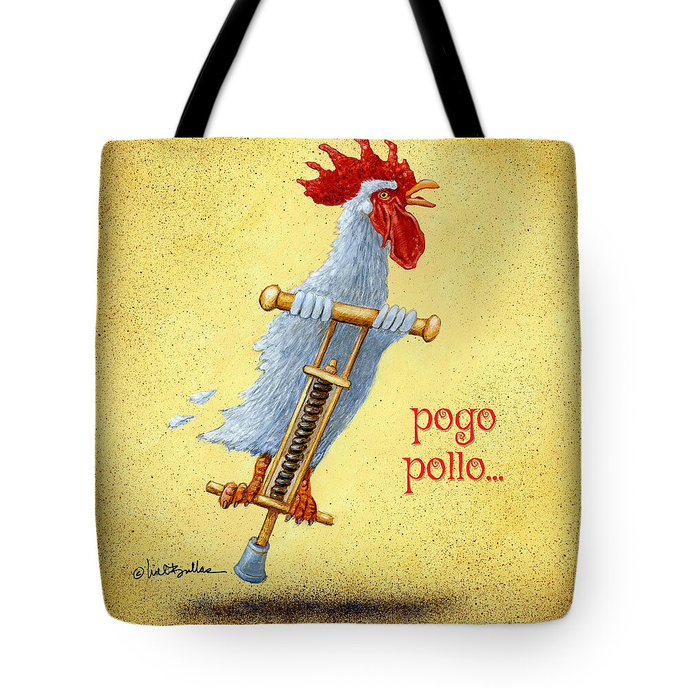 Will Bullas Tote Bag featuring the painting Pogo Pollo... #1 by Will Bullas
