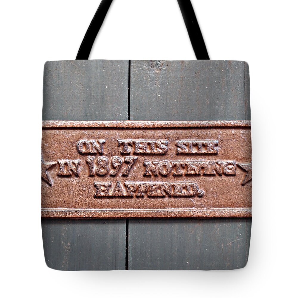 Sign Tote Bag featuring the photograph 1897 by Bob Johnson