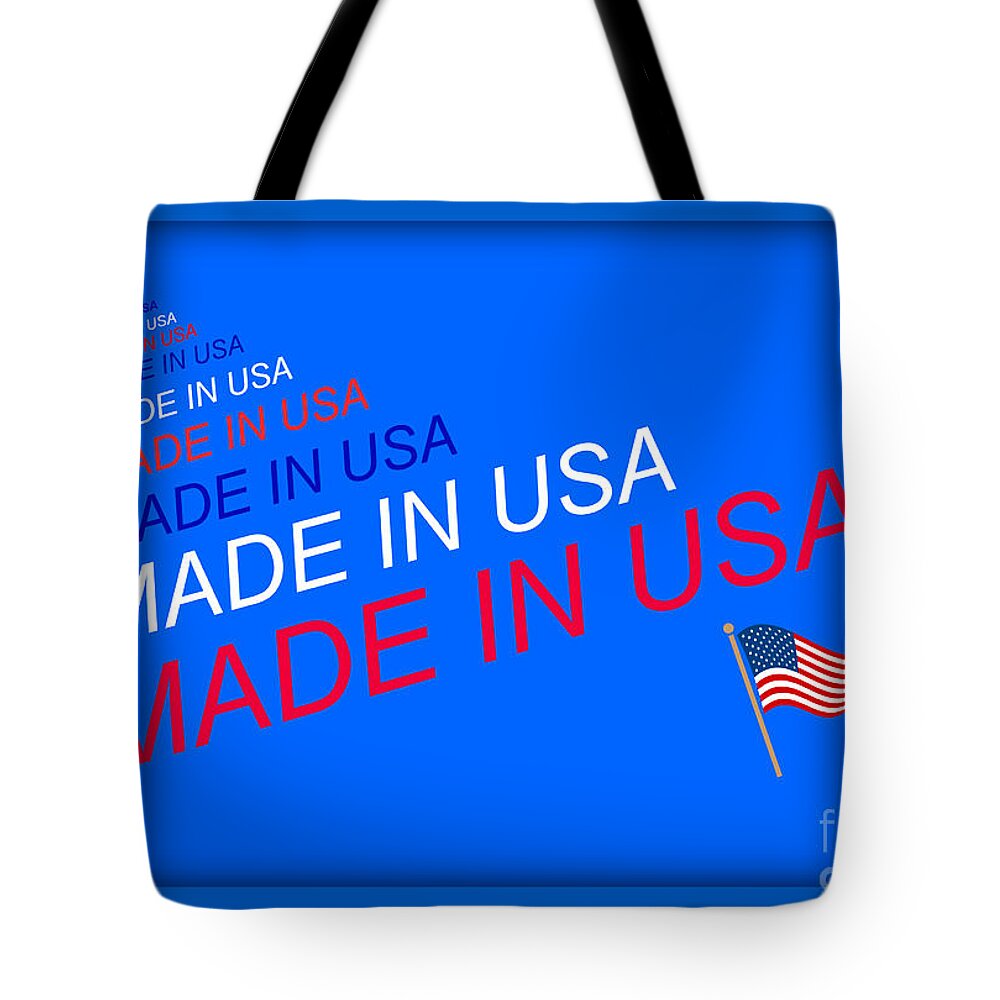 Made In Usa Tote Bag featuring the photograph Made In Usa #3 by John Shiron