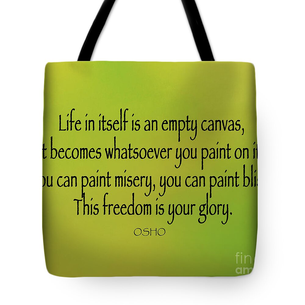 Osho Tote Bag featuring the photograph 26- Life In Itself Is An Empty Canvas by Joseph Keane