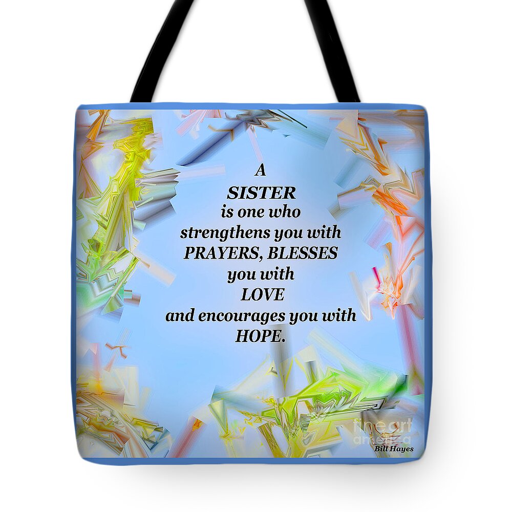 Abstracts Tote Bag featuring the digital art A Sister - Signed Digital Art by DB Hayes