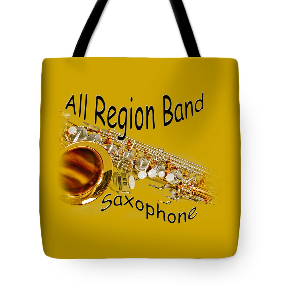 Saxophone Tote Bag featuring the photograph All Region Band Saxophone by M K Miller