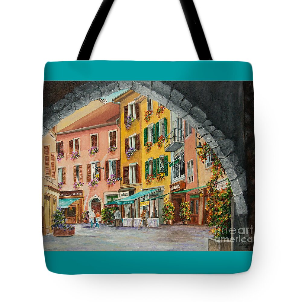 Annecy France Art Tote Bag featuring the painting Archway To Annecy's Side Streets by Charlotte Blanchard